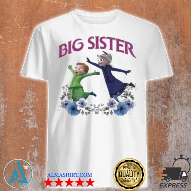 big sister 2021 shirt