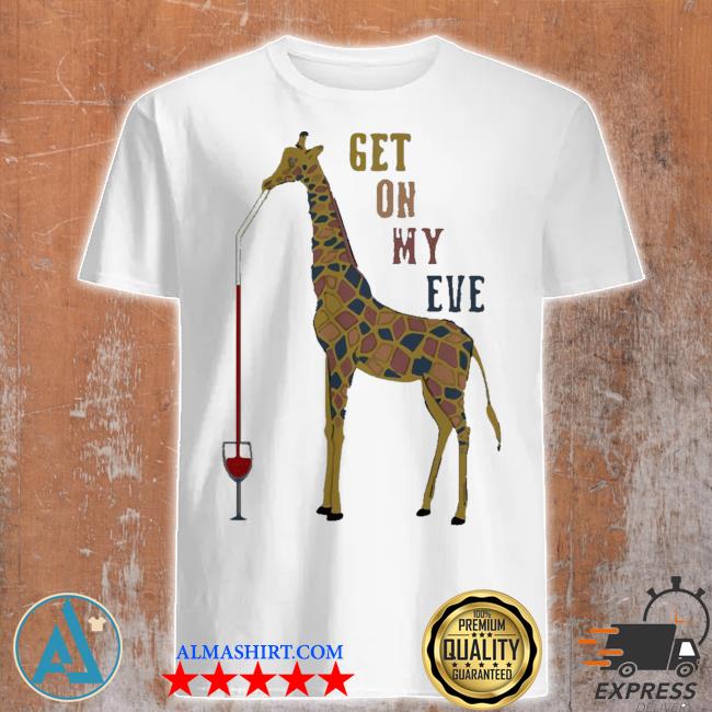 Get on My Level Giraffe T-Shirt