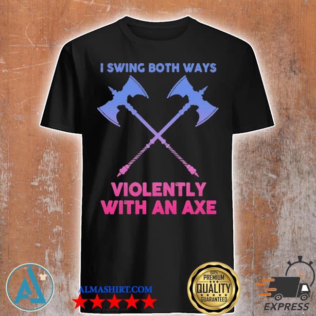 axe shirt