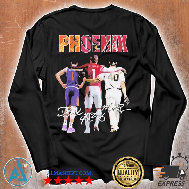 Premium Phoenix devin booker kyler murray signatures shirt, hoodie, long  sleeve tee