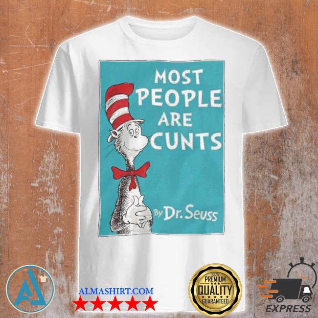 Official most people are cunts shirt