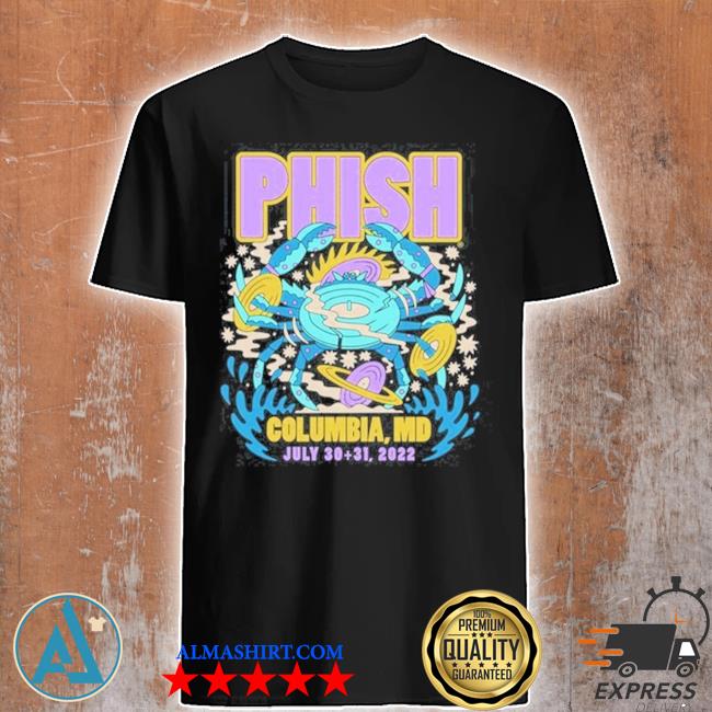 Official phish Columbia Tour 2022 Shirt