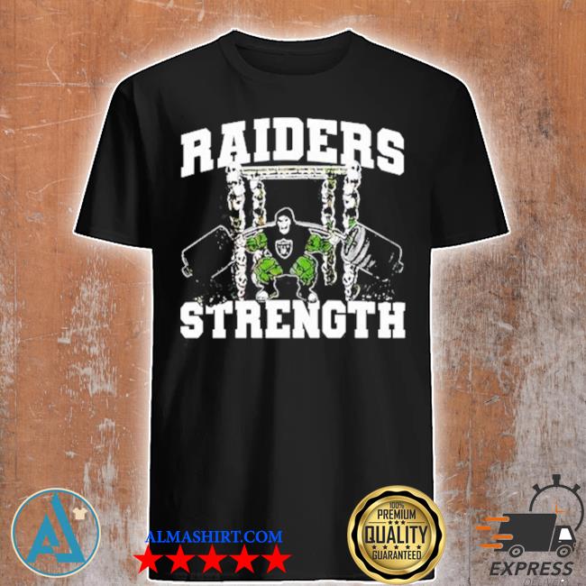 Official raiders strength las vegas raiders shirt