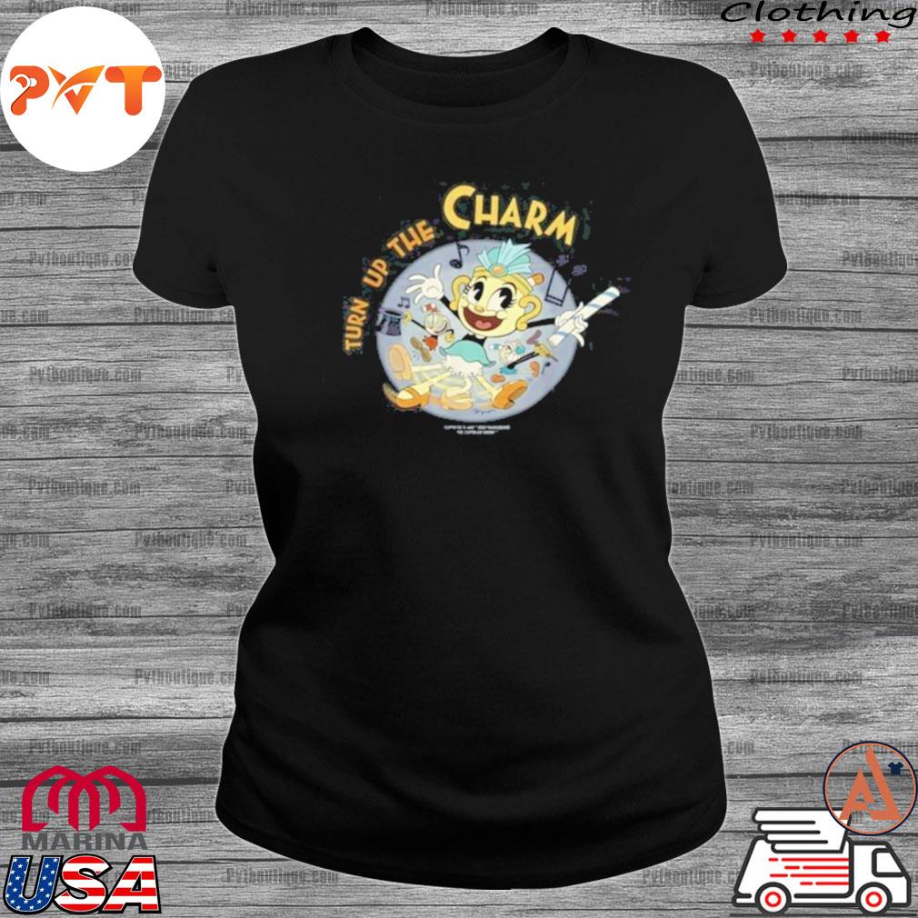 Cuphead Show Ms. Chalice Turn Up The Charm Shirt - TeeUni