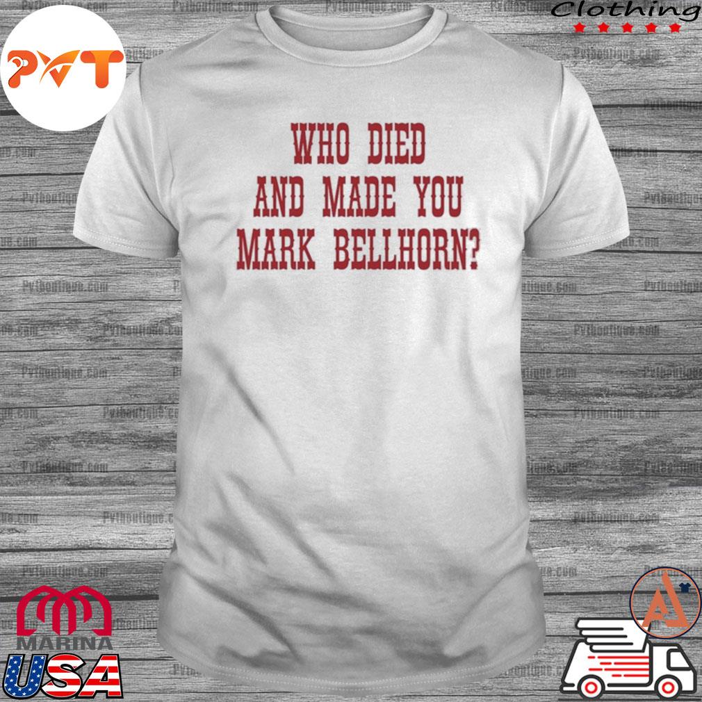 Red Sox Stats Who Died And Made You Mark Bellhorn shirt, hoodie