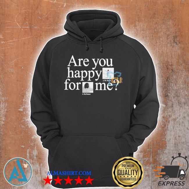 Pglang merch are you happy for me s Unisex Hoodie