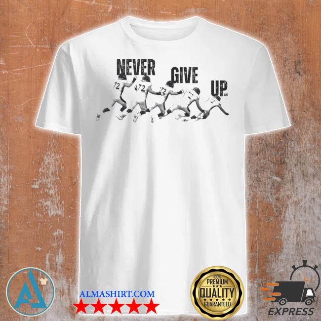 Never give up Garett Bolles 72 t-shirt, hoodie, sweater, long sleeve and  tank top