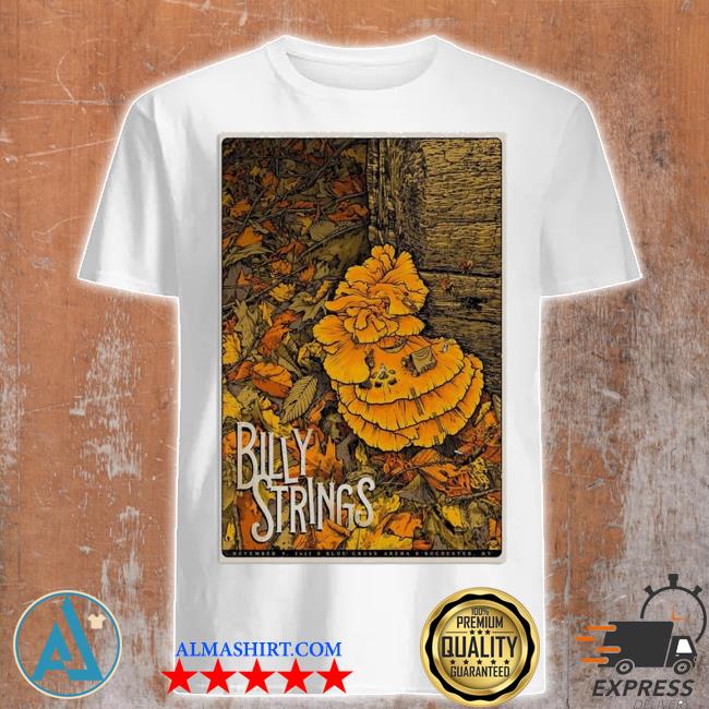 Billy strings at the blue cross arena in rochester ny for nov 09 2022 poster shirt