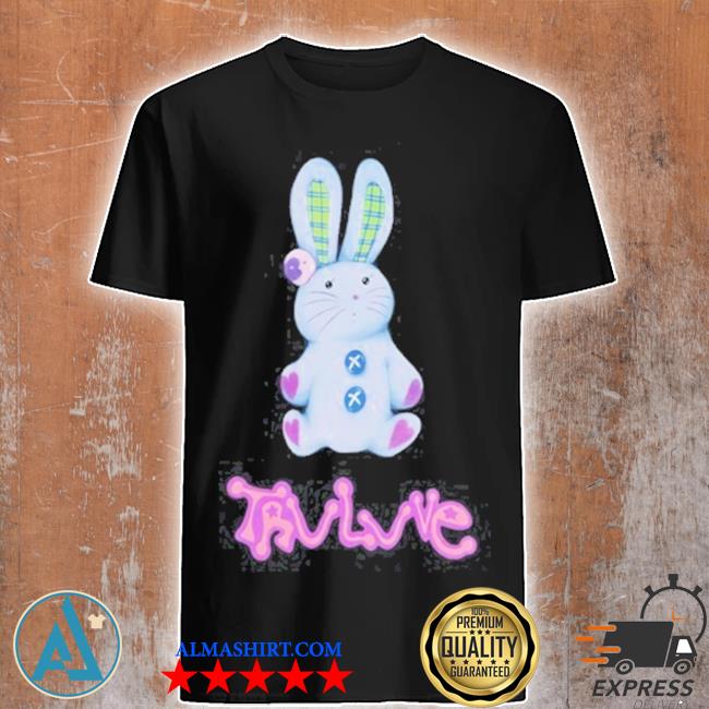 Bunny Truluve shirt