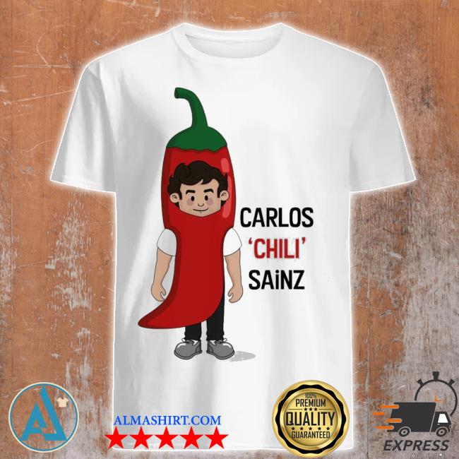 Carlos chilI sainz funny fanart formula 1 shirt