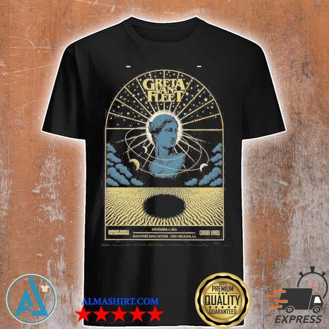 Greta van fleet new orleans nov 1st 2022 smoothie king center LA poster shirt
