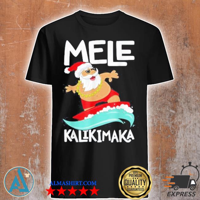 Mele kalikimaka hawaiian Christmas hawaiI surfing santa shirt