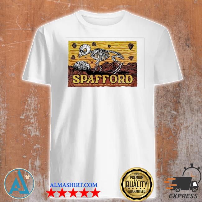 Spafford november boulder co + fort collins co + denver co. 3 4 5 2022 poster shirt