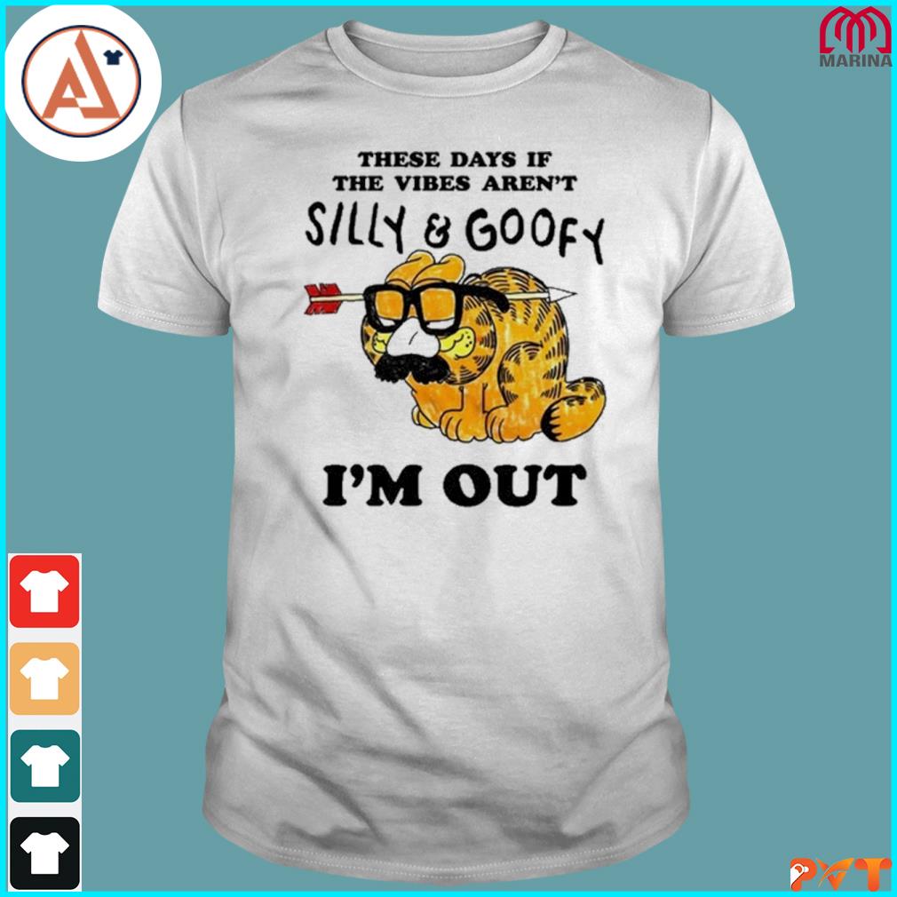 Official jmcgg these days if the vibes aren't silly and goofy I'm out shirt