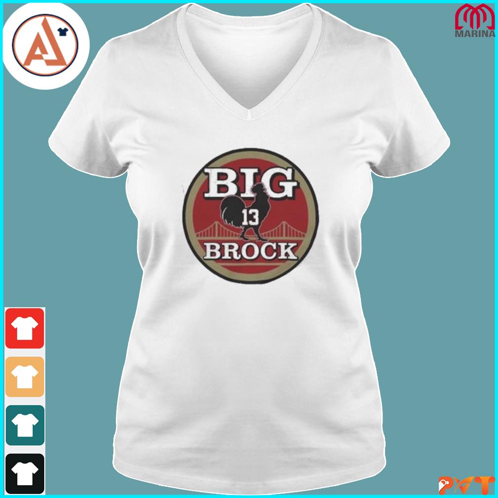 San Francisco 49ers BCB Big Cock Brock Shirt, hoodie, sweater, long sleeve  and tank top