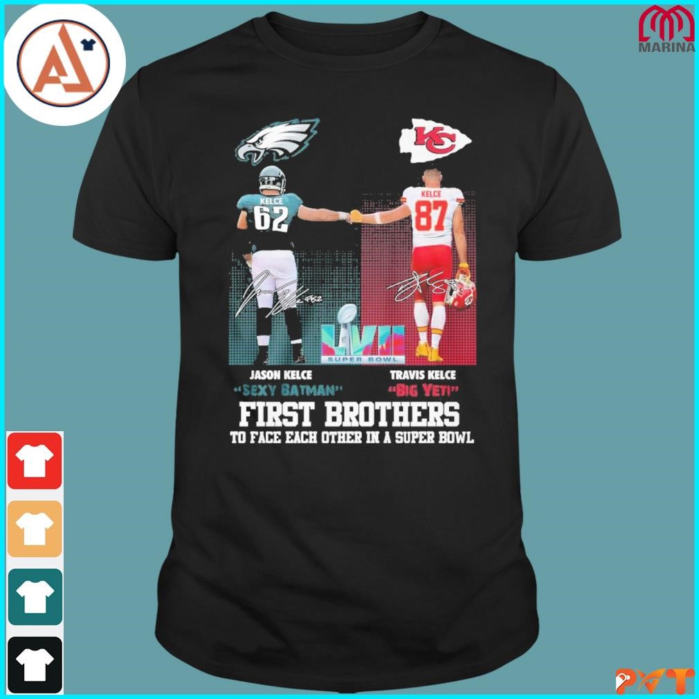 Philadelphia Eagles vs Kansas City Chiefs Kelce sexy Batman vs Kelce Big  Yet first brothers to face each other in a Super Bowl shirt, hoodie,  sweater, long sleeve and tank top