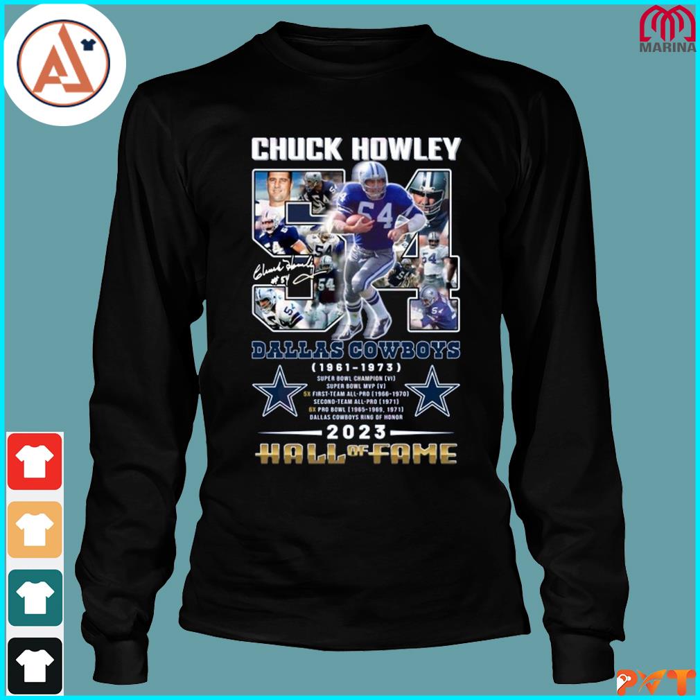 Chuck Howley Dallas Cowboys 1961 - 1973 Hall Of Fame 2023 Shirt - Peanutstee