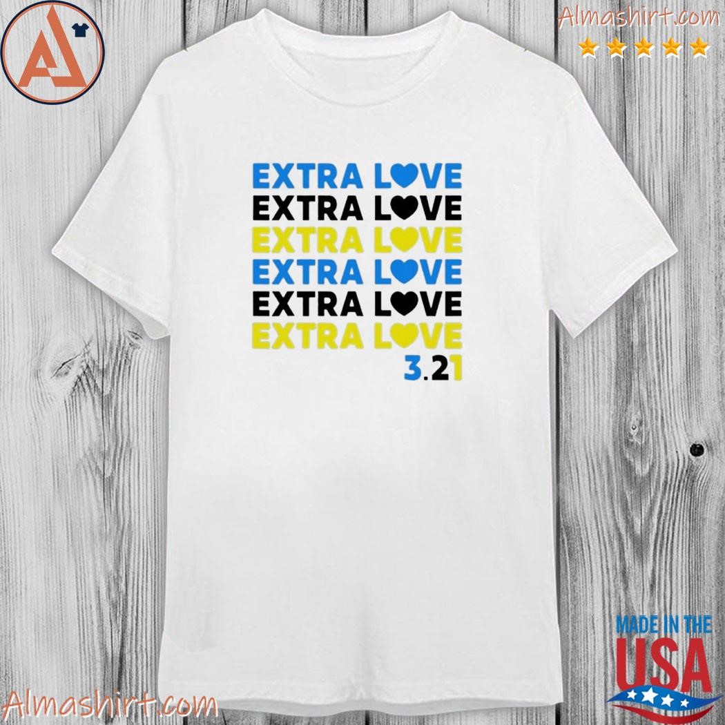 Extra love shirt