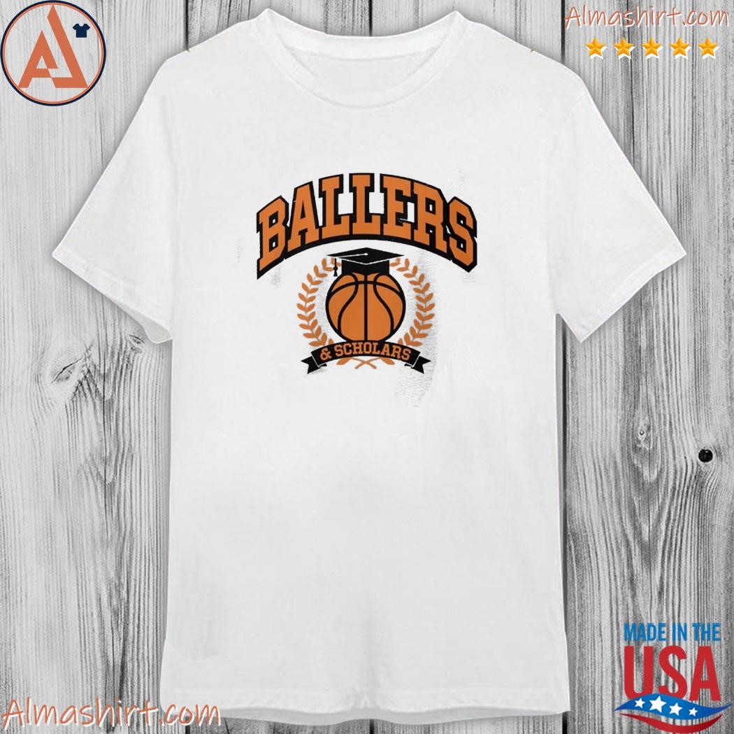 Official ballers and scholars shirt