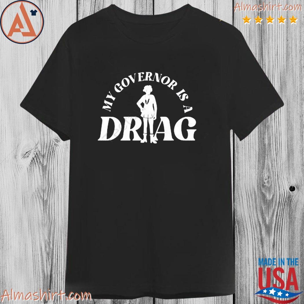 Official bonfire merch governor lee is a drag shirt