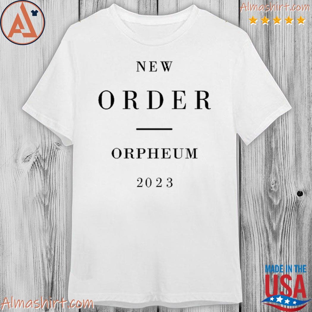 Official new order orpheum 2023 shirt