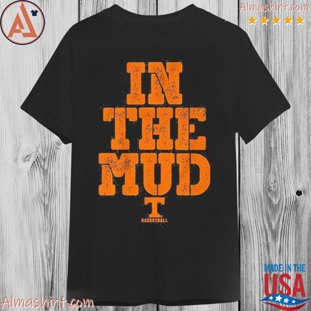 Official tennessee basketball in the mud shirt