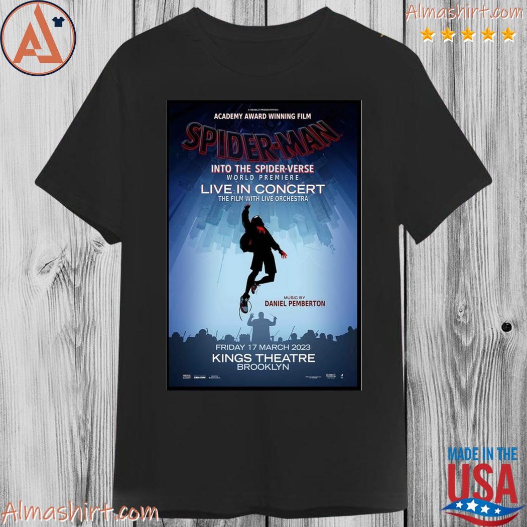 Spiderman into the spiderverse live in concert march 17 2023 shirt