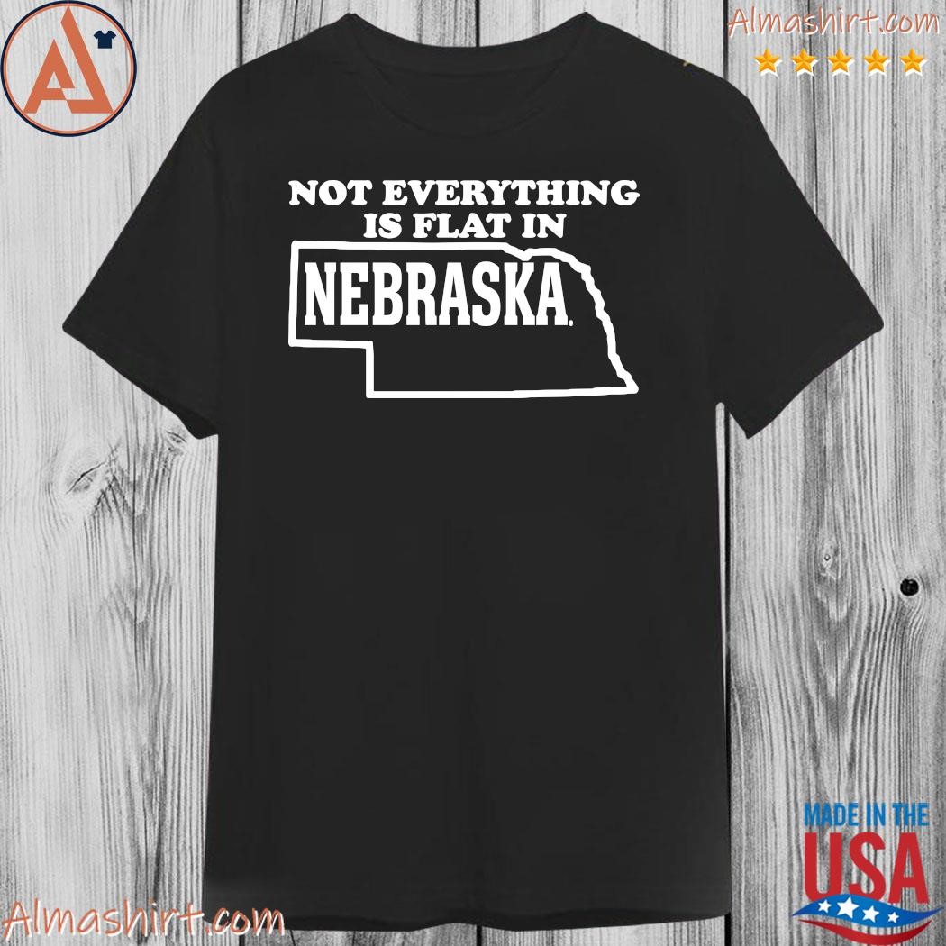 Not Everything Is Flat In Nebraska 2023 Tee