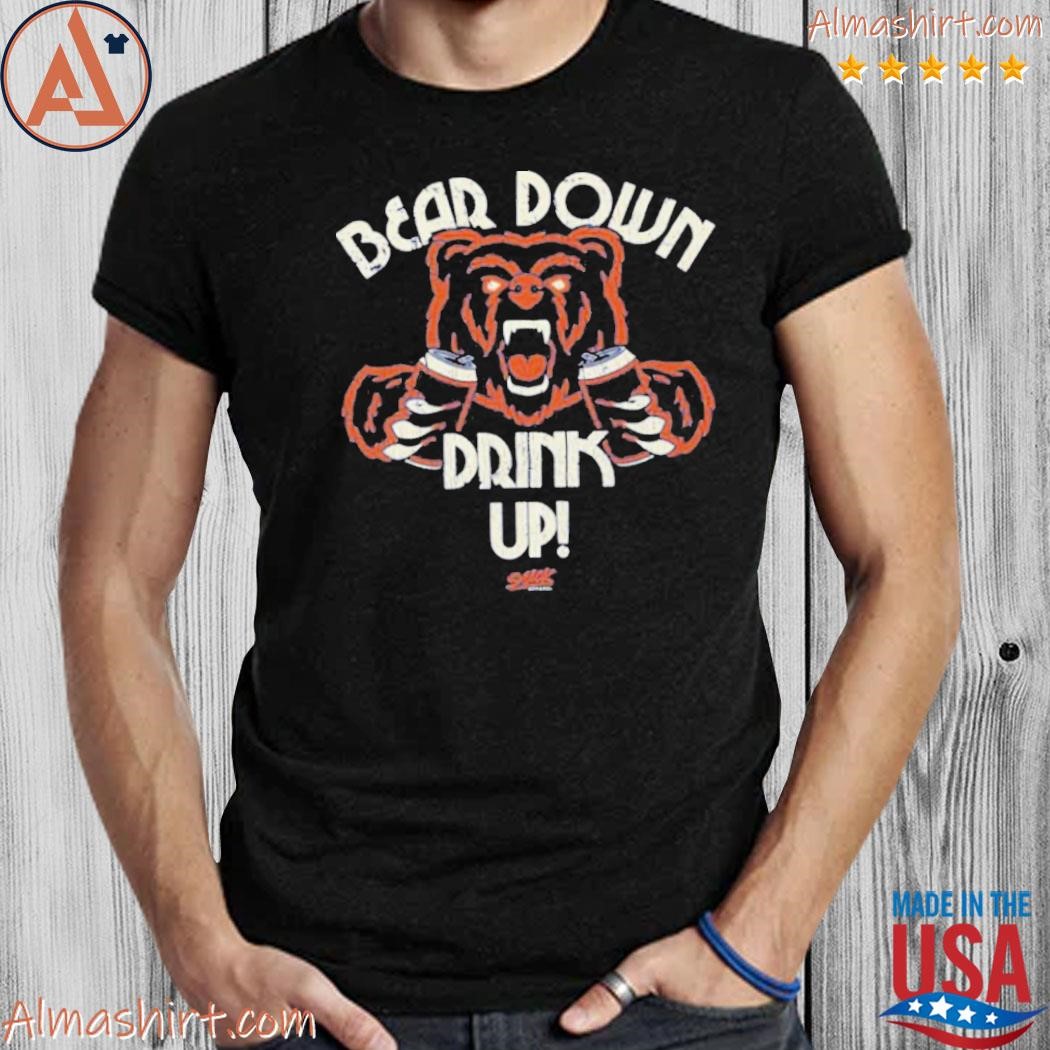 Bear Down Drink Up Chicago Football Fan Gear T-shirt - Shibtee