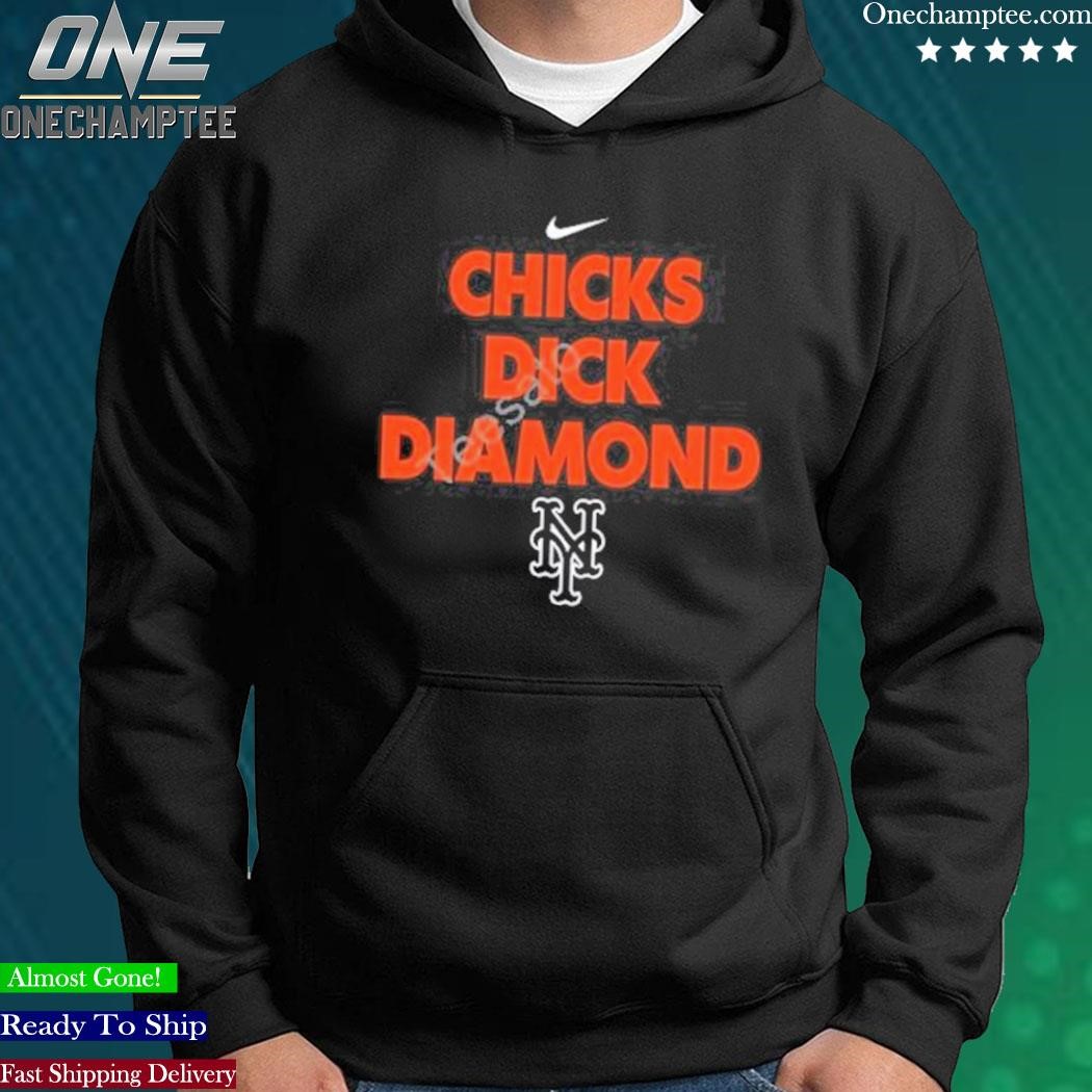 Chicks Dick Diamond New York Mets shirt - Yeswefollow