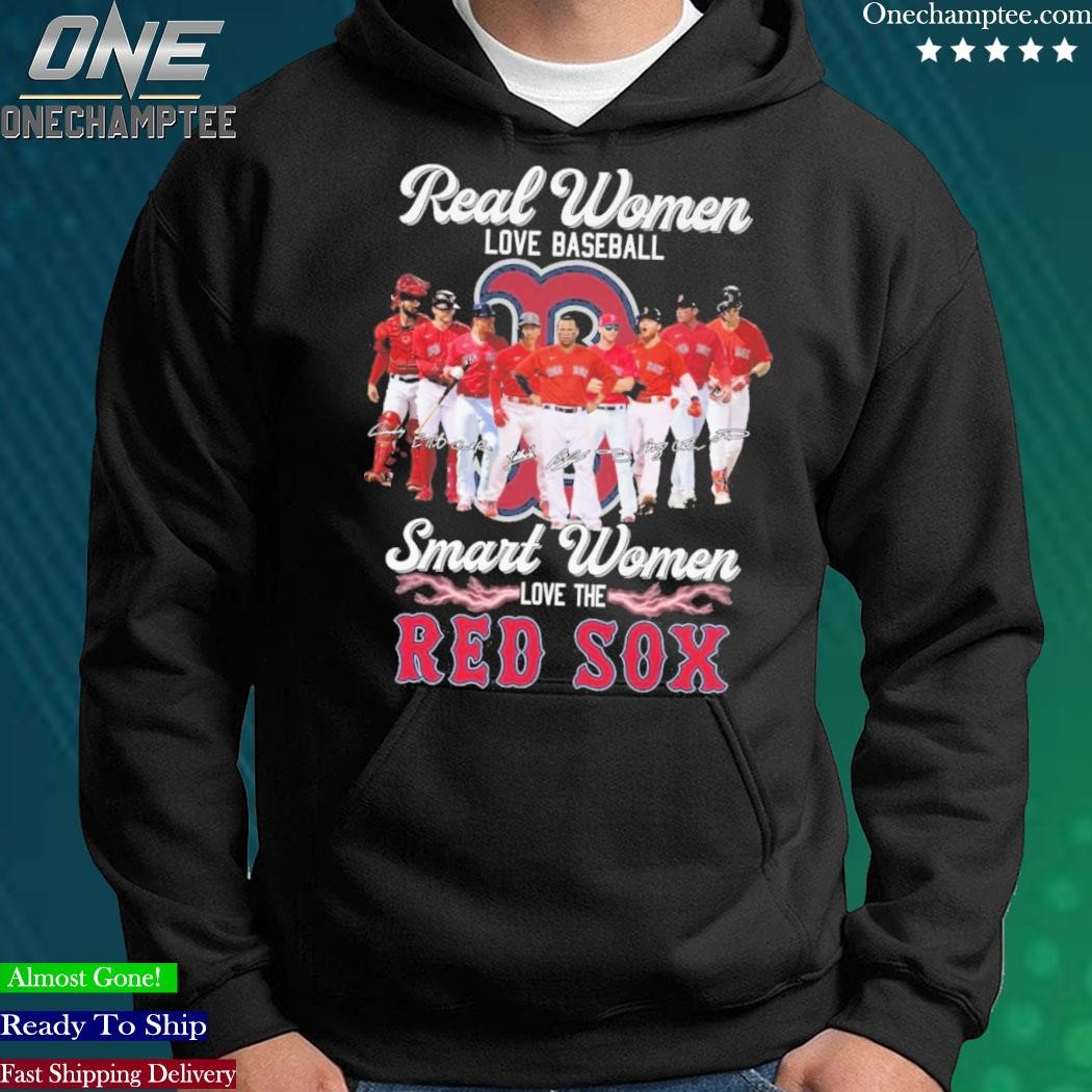 Real Women Love Baseball Smart Women Love The Red Sox Signatures Shirt