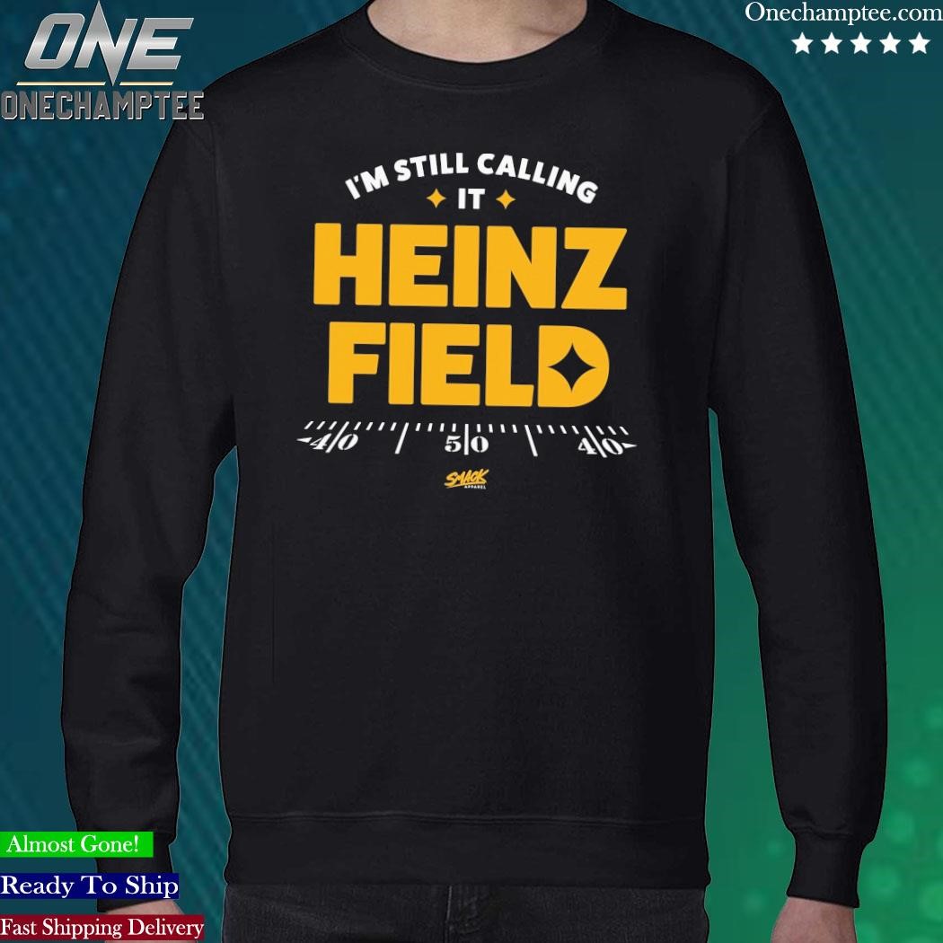 I'm Still Calling It Heinz Field T-Shirt for Pittsburgh Football Fans –  Smack Apparel