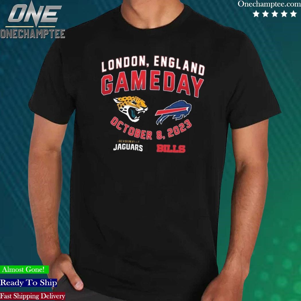 Jacksonville Jaguars Vs Buffalo Bills London England Gameday shirt, hoodie,  sweater, long sleeve and tank top