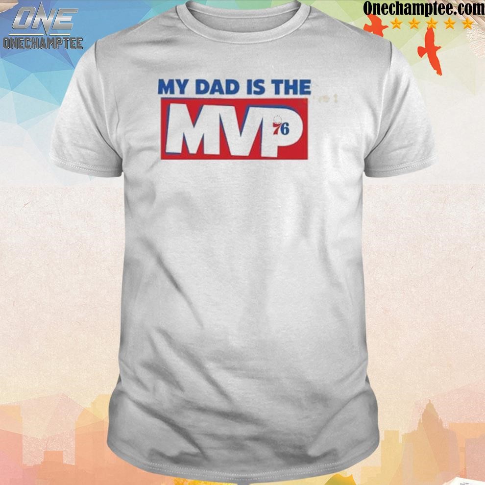 OneChamptee - Official joel embiid my dad mvp shirt