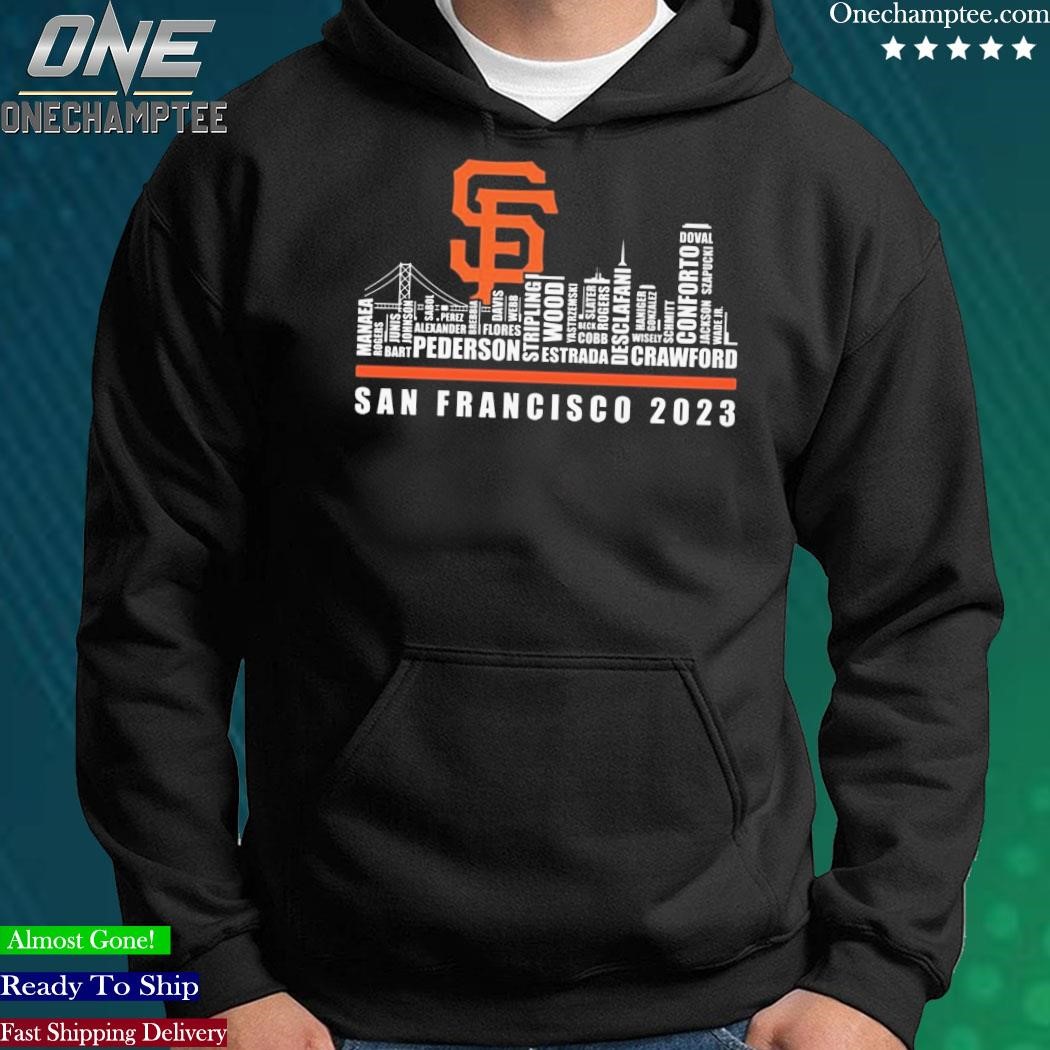 Official San francisco giants 2023 season team players names in city T-shirt,  hoodie, tank top, sweater and long sleeve t-shirt