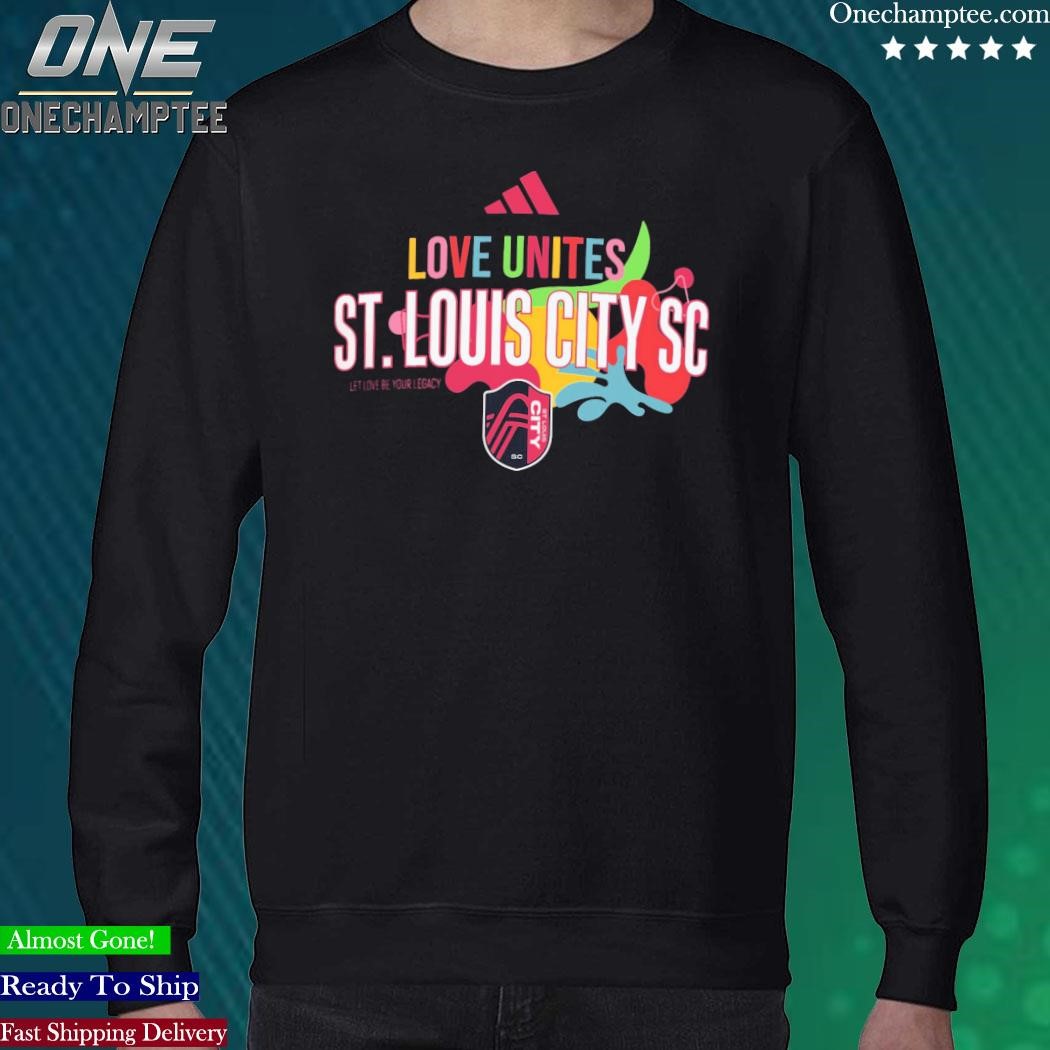 St. Louis City SC adidas Love Unites shirt, hoodie, sweater, long sleeve  and tank top