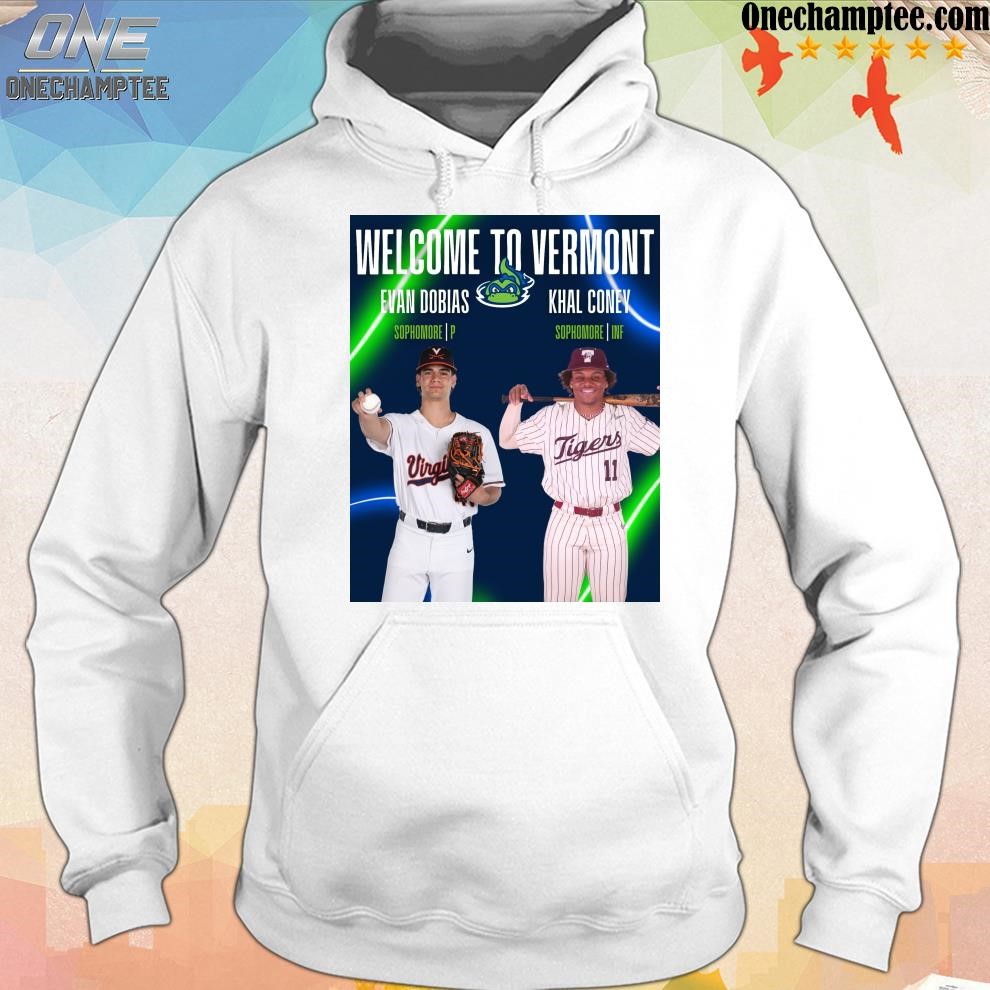 Official welcome to vermont evan dobias sophomore p khal coney sophomore inf shirt hoodie.jpg