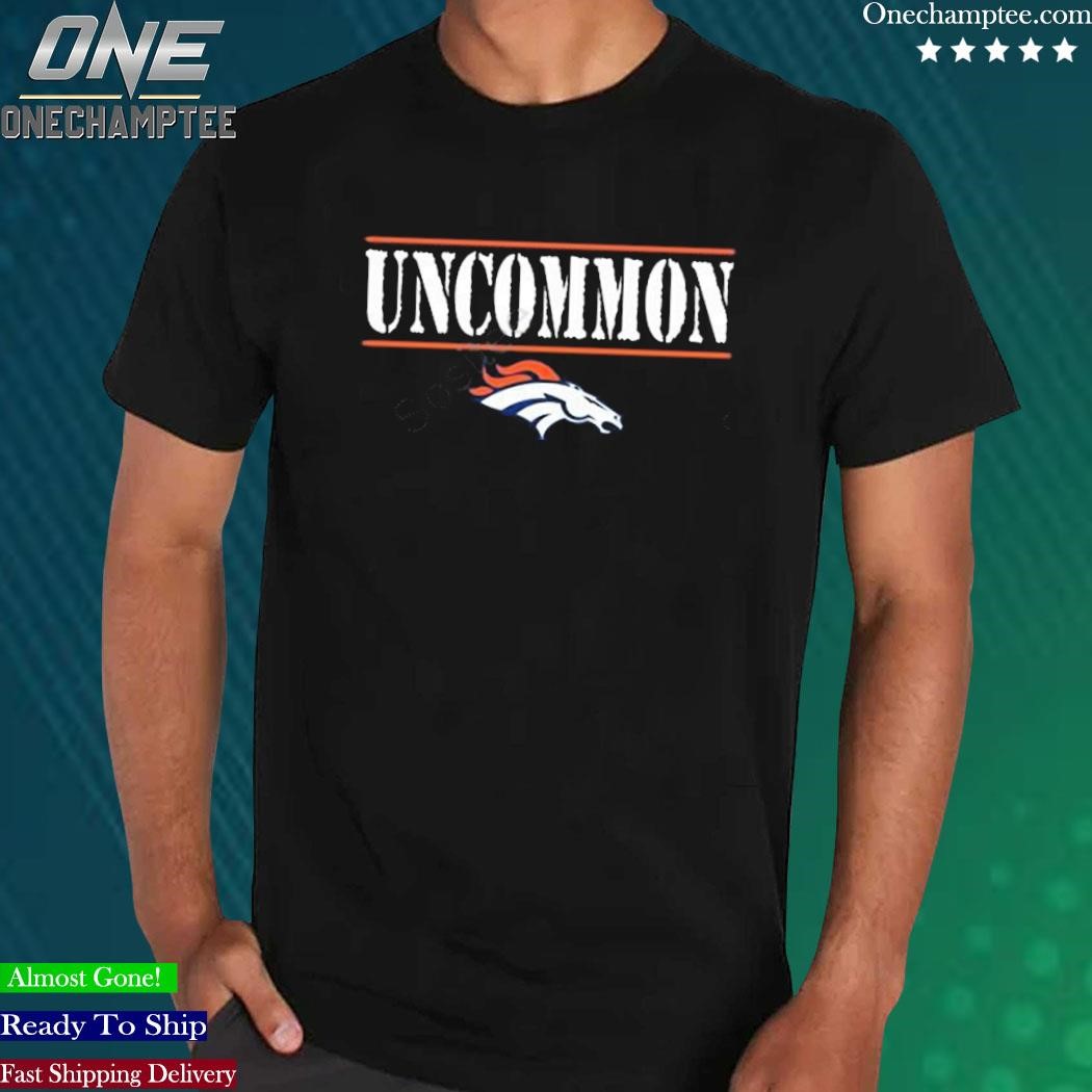 Denver Broncos Uncommon Shirt