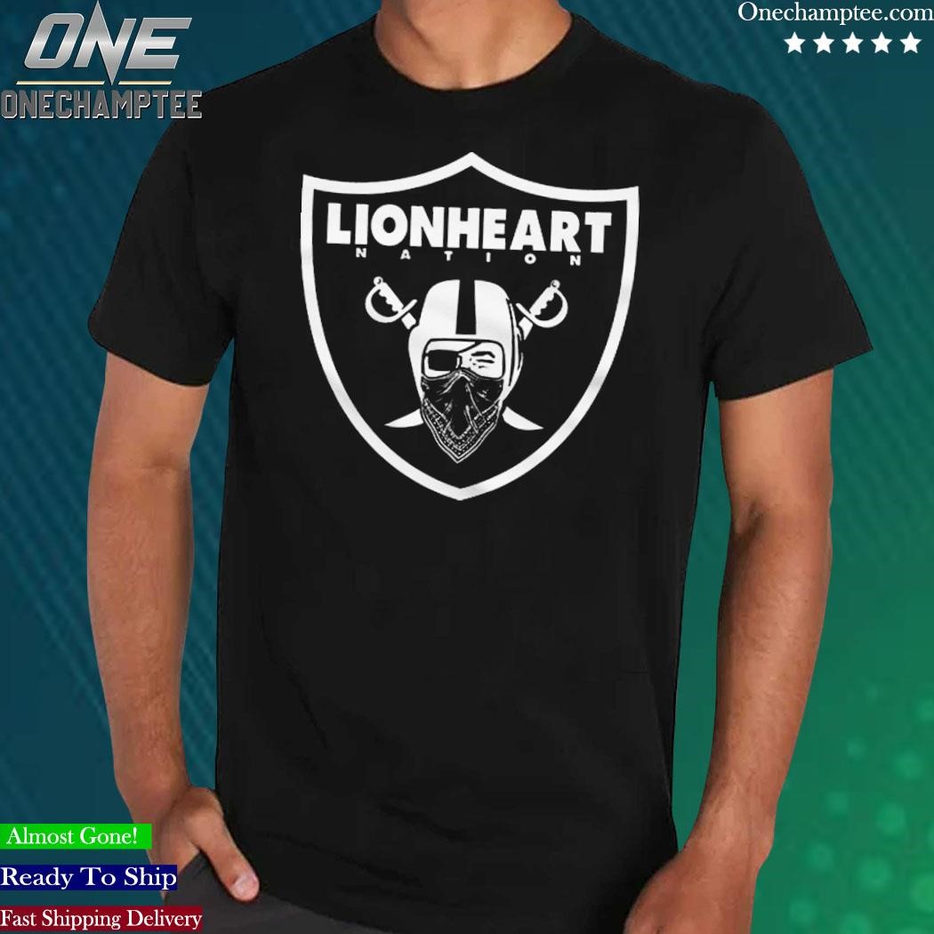 Los Angeles Raiders Lionheart Nation T-Shirt, hoodie, sweater