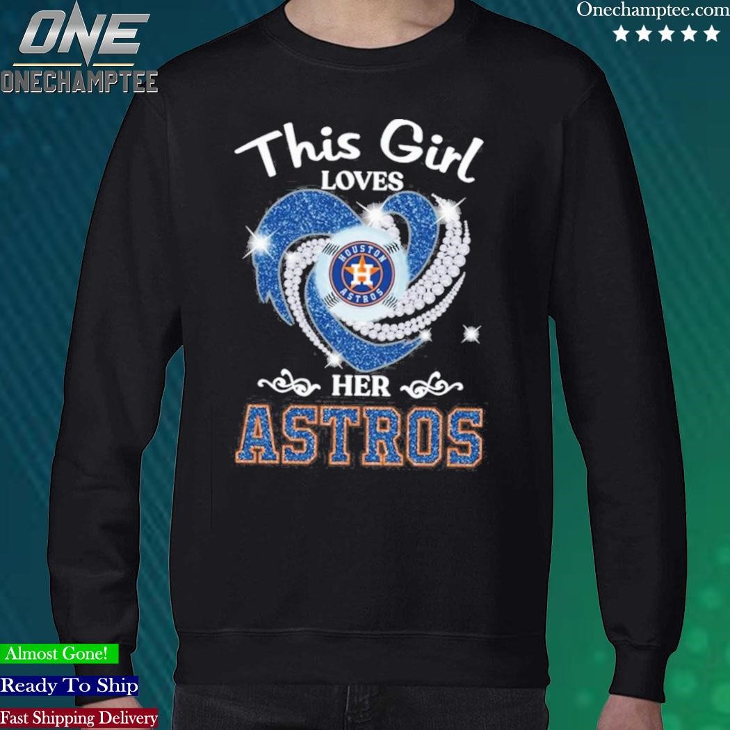 This girl loves her Houston Astros shirt, hoodie, sweater and v