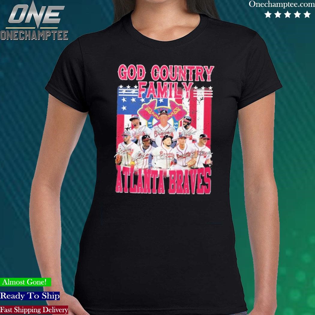 God family country Atlanta Braves t-shirt, hoodie, sweater, long sleeve and  tank top