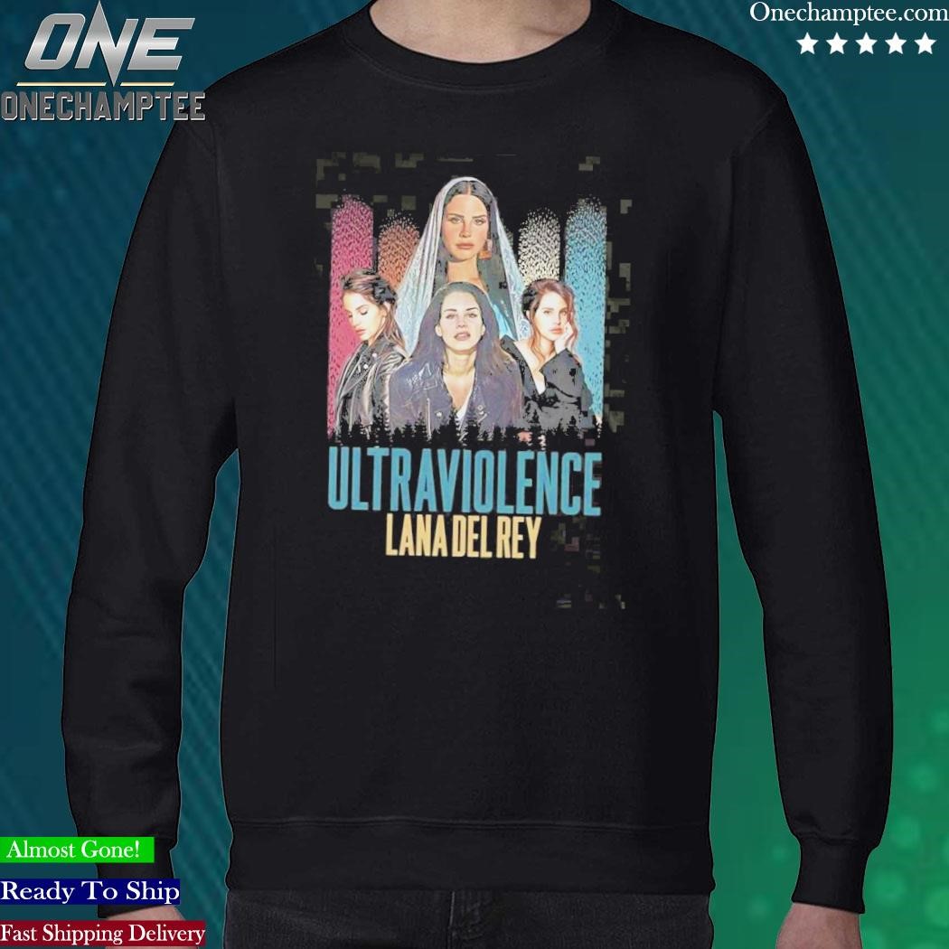 Ultraviolence Poster Lana Del Rey Shirt, hoodie, sweater, long sleeve and  tank top