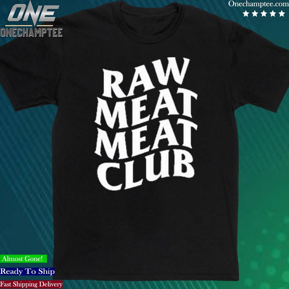 Raw best sale meat hoodie