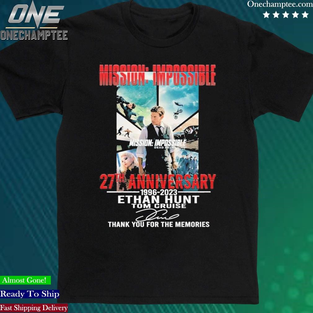 Official 27th Anniversary 1996-2023 Mission Impossible Ethan Hunt Thank You For The Memories Unisex T-Shirt