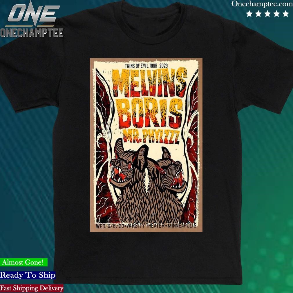 Official aaa First slide Melvins Twins Of Evil Tour 2023 Minneapolis, MN Sept 6, 2023 Poster shirt