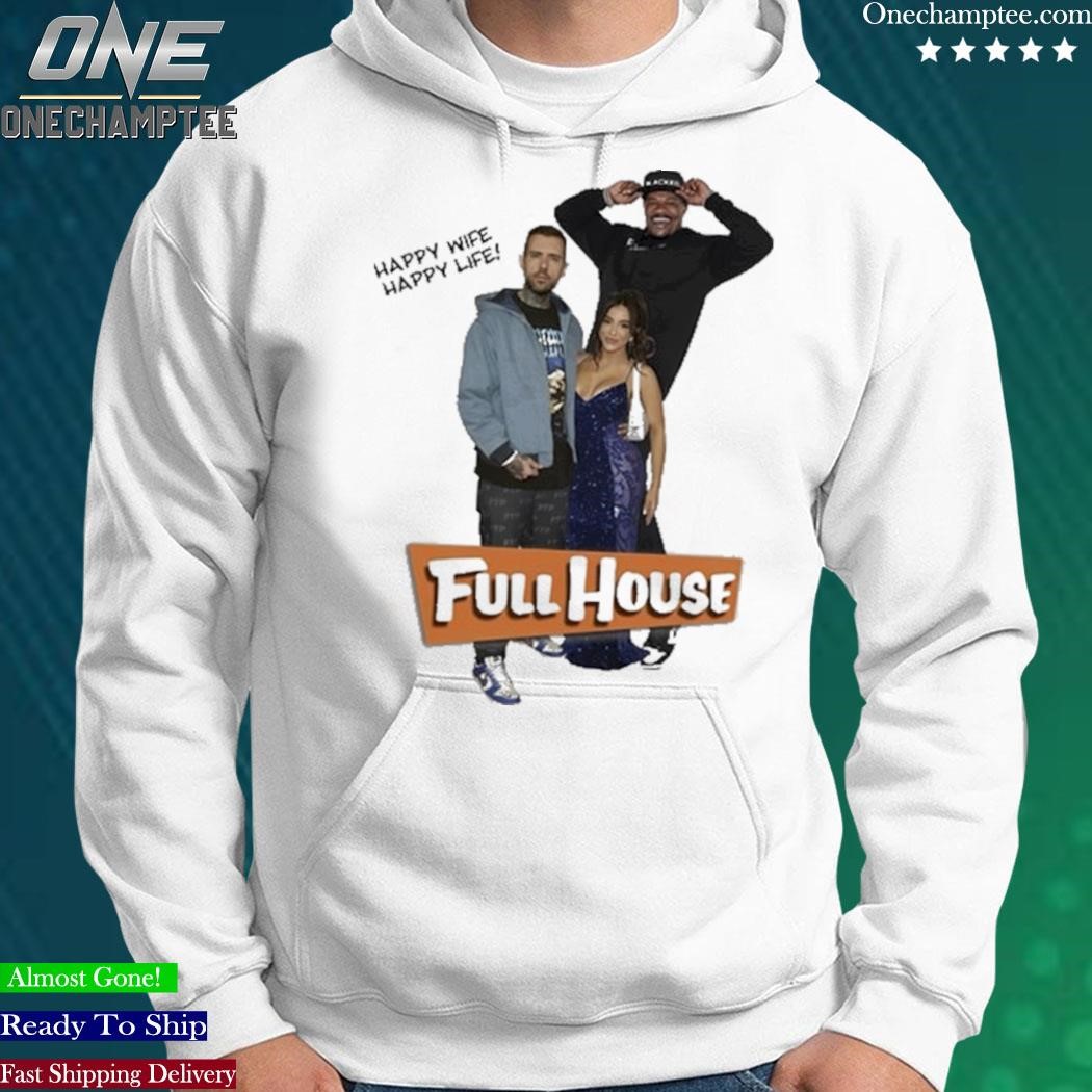 Official adam22 Happy Wife Happy Life Full House Tee Shirt, hoodie, long  sleeve tee