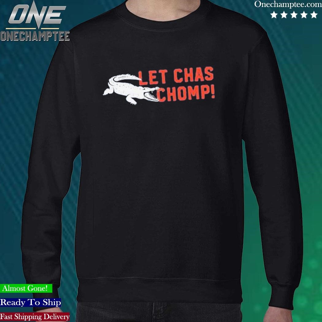 Official Alligator Let Chas Chomp Shirt, hoodie, longsleeve, sweater