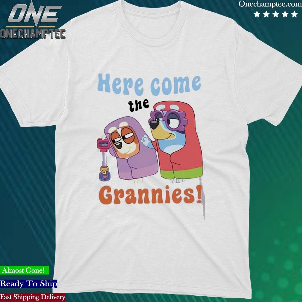 Official bluey Here Come The Grannies T-Shirt