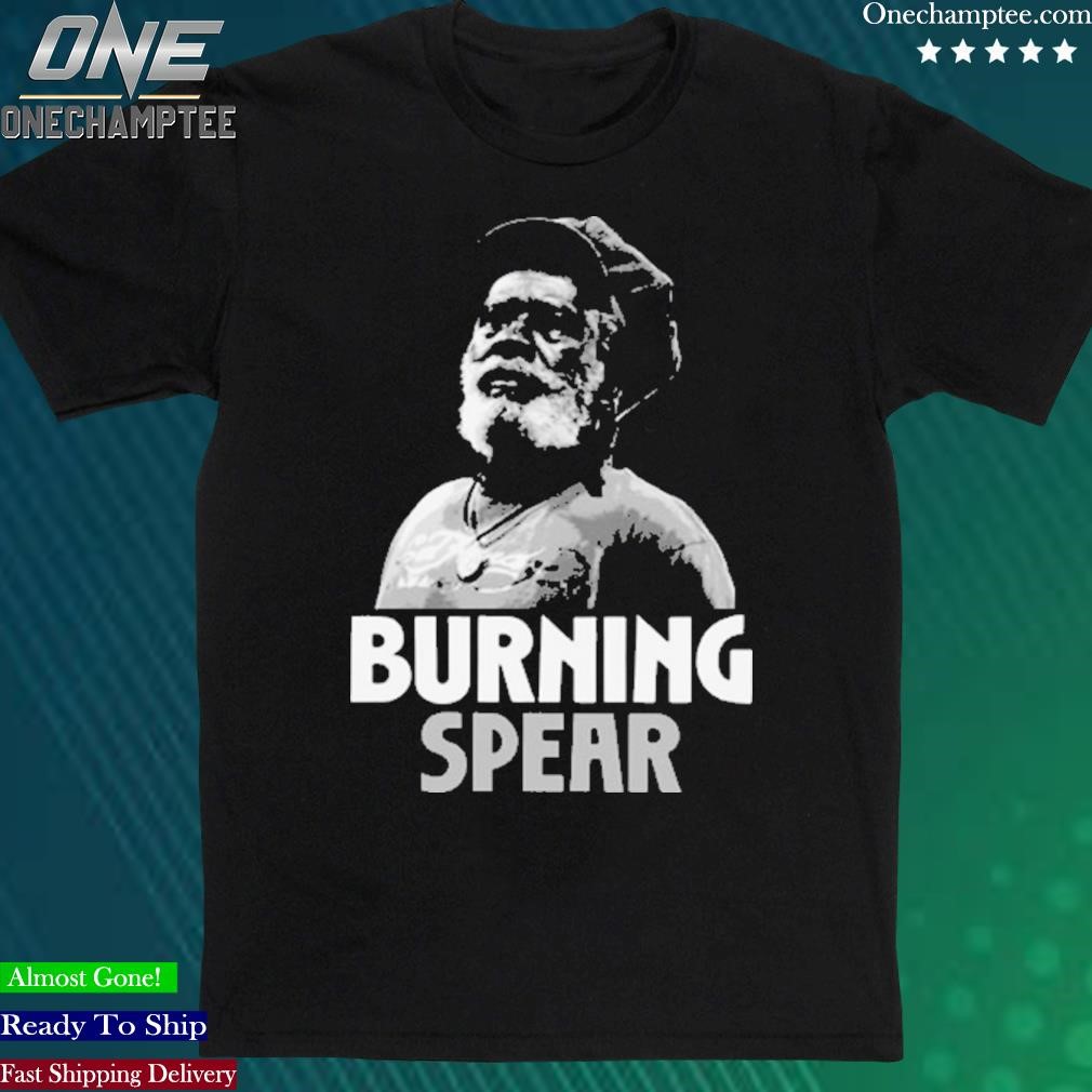 Official burning Spear The Legend Art 2023 Shirt
