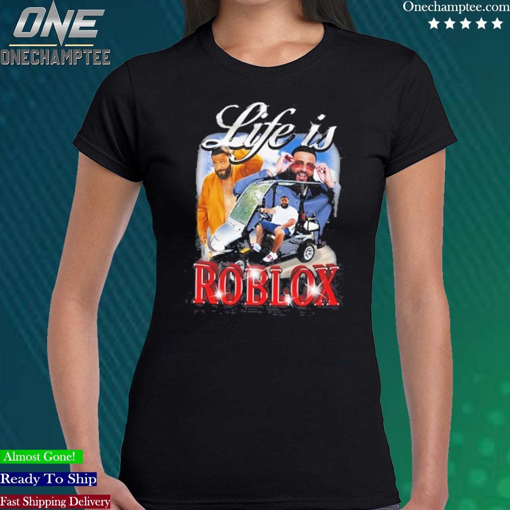 DJ Khaled life is roblox T-shirt, Vintage Life Is Roblox Dj - Inspire Uplift